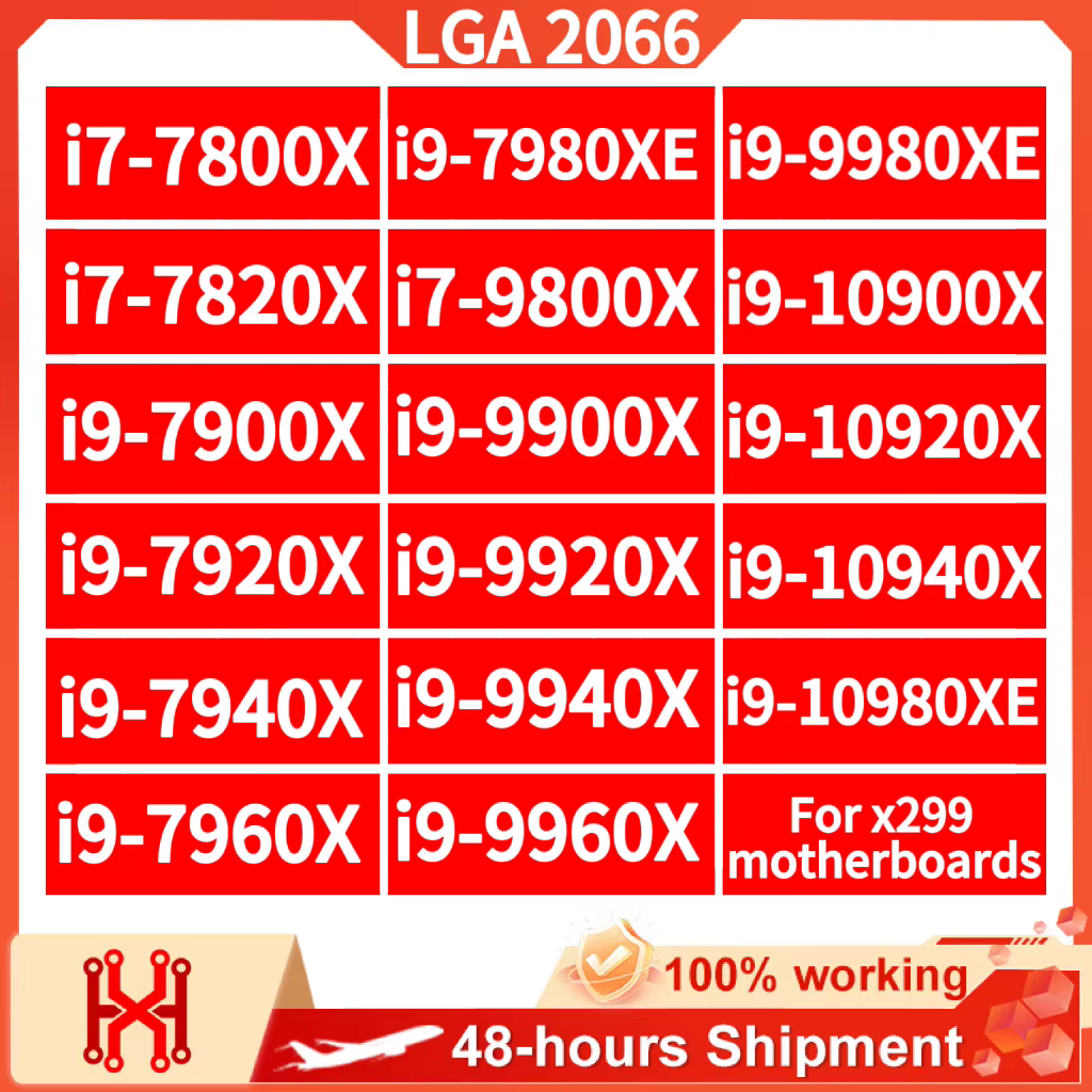 i7 7800X 7820X 9800X i9 7900X 7920X 7940X 7960X 7980XE 9900X 9920X 9940X 9960X 9980XE 10900X 10920X